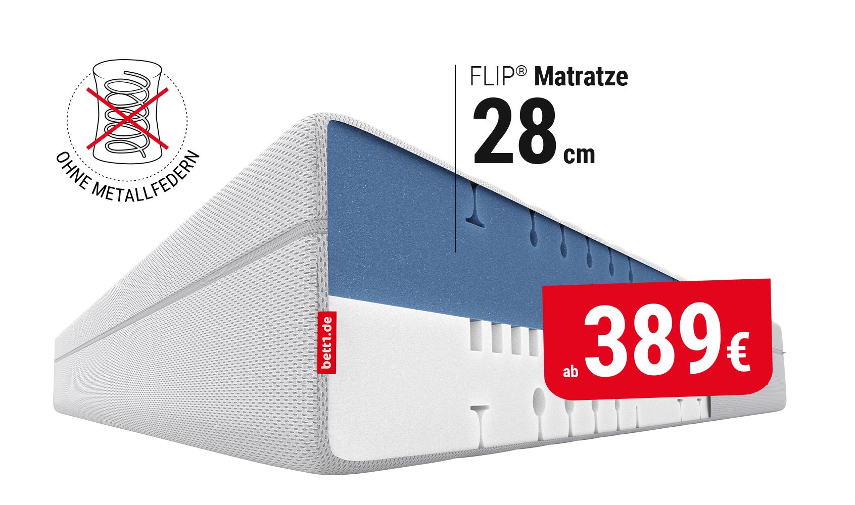 FLIP Matratze mit einem Presi ab 387€ und Text: ohne Metallfedern.