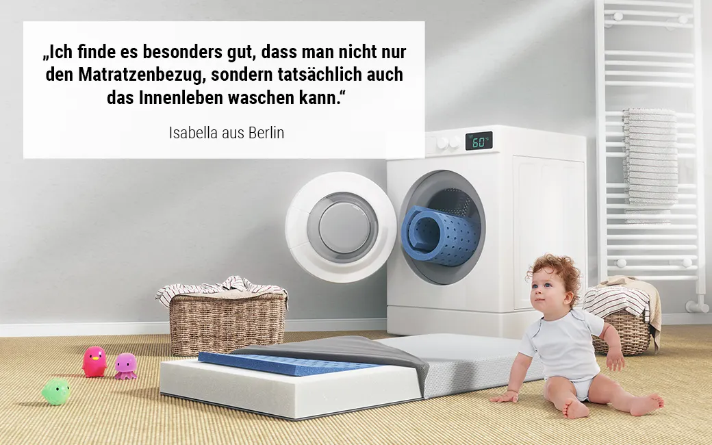 BODYGUARD® Kindermatratze vor einer Waschmaschine. Text: „Ich finde es besonders gut, dass man nicht nur den Matratzenbezug, sondern tatsächlich auch das Innenleben waschen kann.“ Isabella aus Berlin	